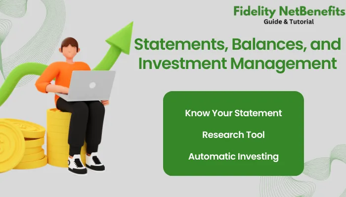 Statements, Balances, and Investment Management